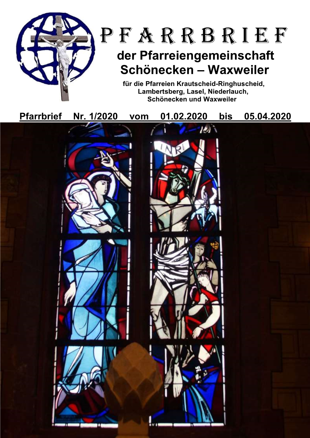 P F a R R B R I E F Der Pfarreiengemeinschaft Schönecken – Waxweiler