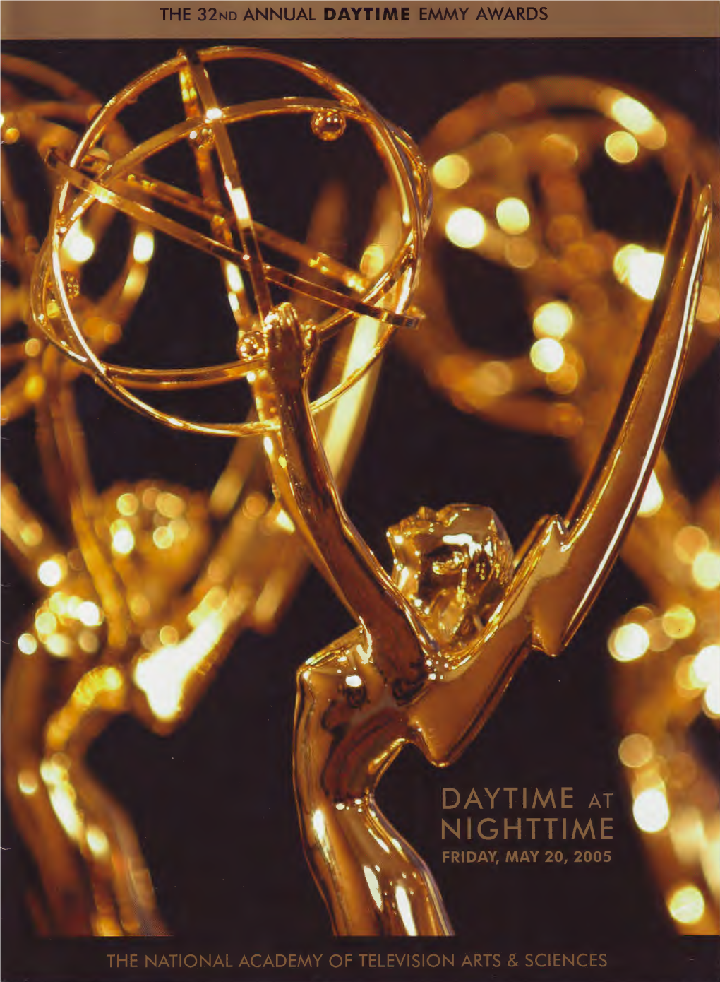 THE 32No ANNUAL DAYTIME EMMY AWARDS