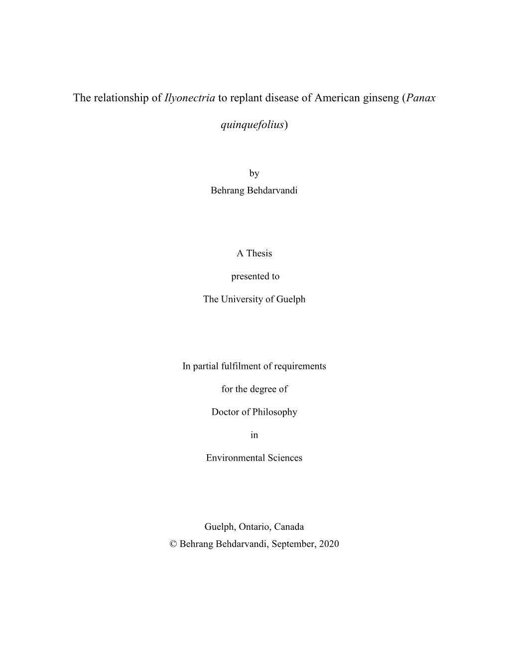 The Relationship of Ilyonectria to Replant Disease of American Ginseng (Panax