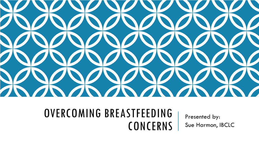 Overcoming Breastfeeding Concerns