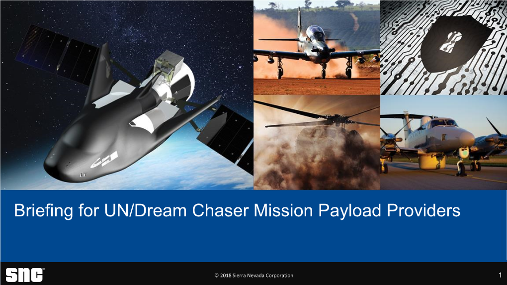 SNC Dream Chaser: a Salute to the Past NASA Armstrong Flight Research Center: 40 Years of Flight Testing