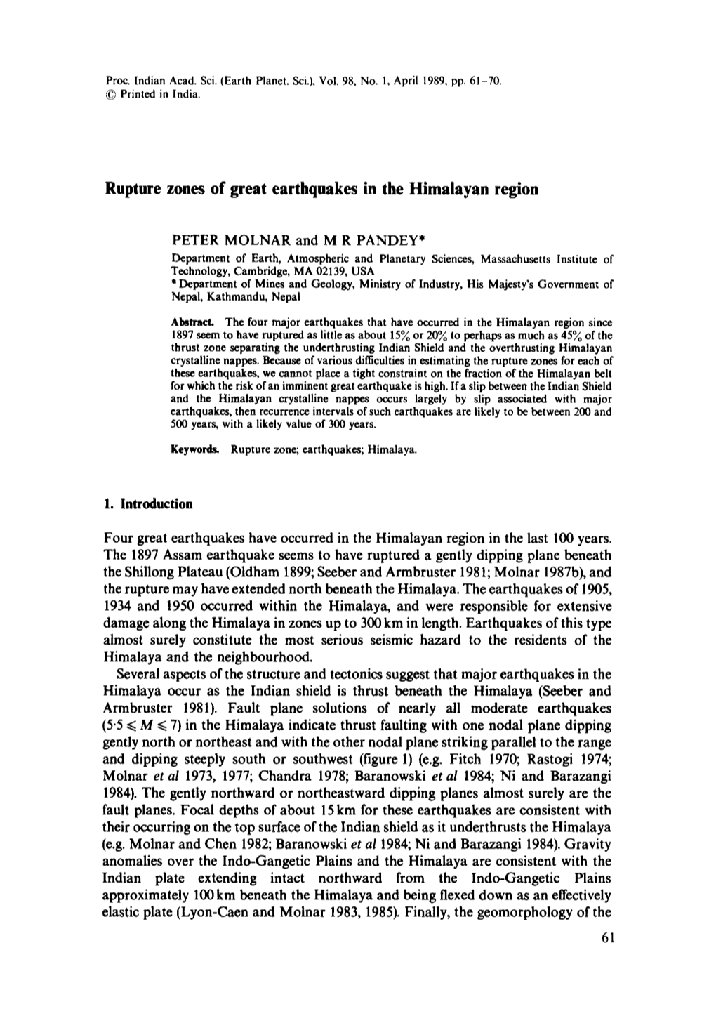 Rupture Zones of Great Earthquakes in the Himalayan Region