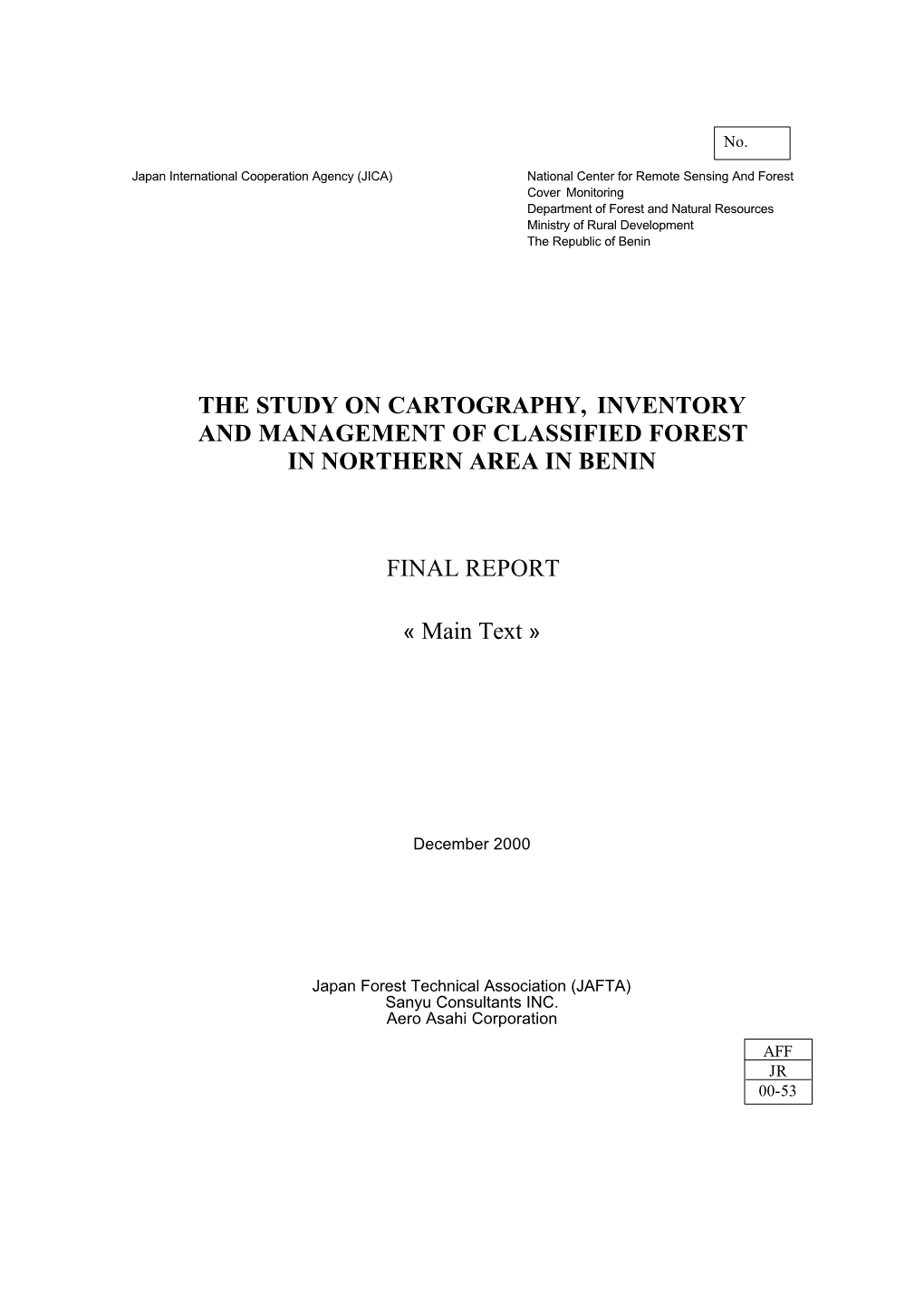 The Study on Cartography, Inventory and Management of Classified Forest in Northern Area in Benin