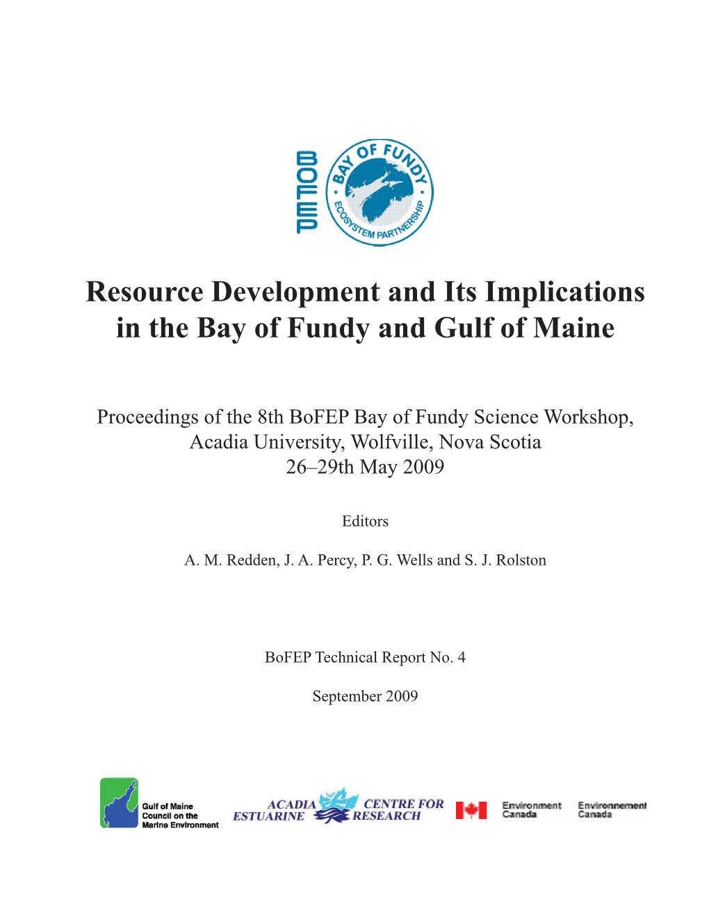 Proceedings of the 8Th Bofep Bay of Fundy Science Workshop, Acadia University, Wolfville, Nova Scotia 26–29Th May 2009