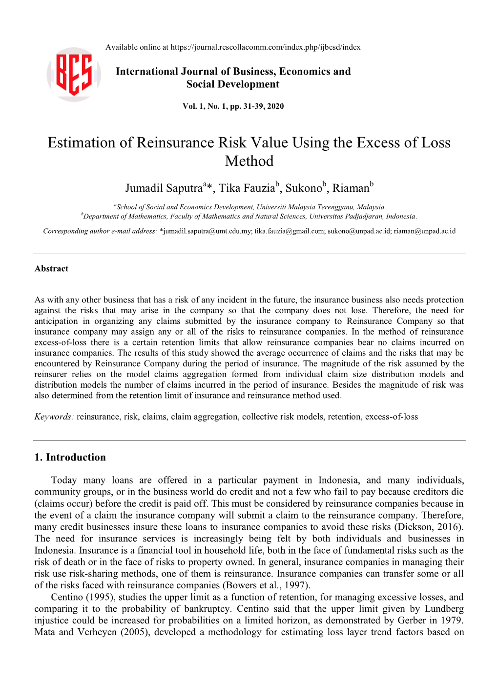 Estimation of Reinsurance Risk Value Using the Excess of Loss Method