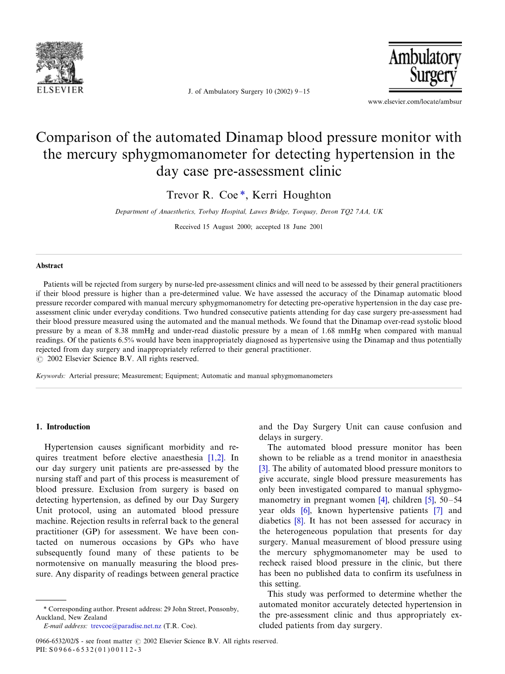 Comparison of the Automated Dinamap Blood Pressure Monitor with the Mercury Sphygmomanometer for Detecting Hypertension in the Day Case Pre-Assessment Clinic