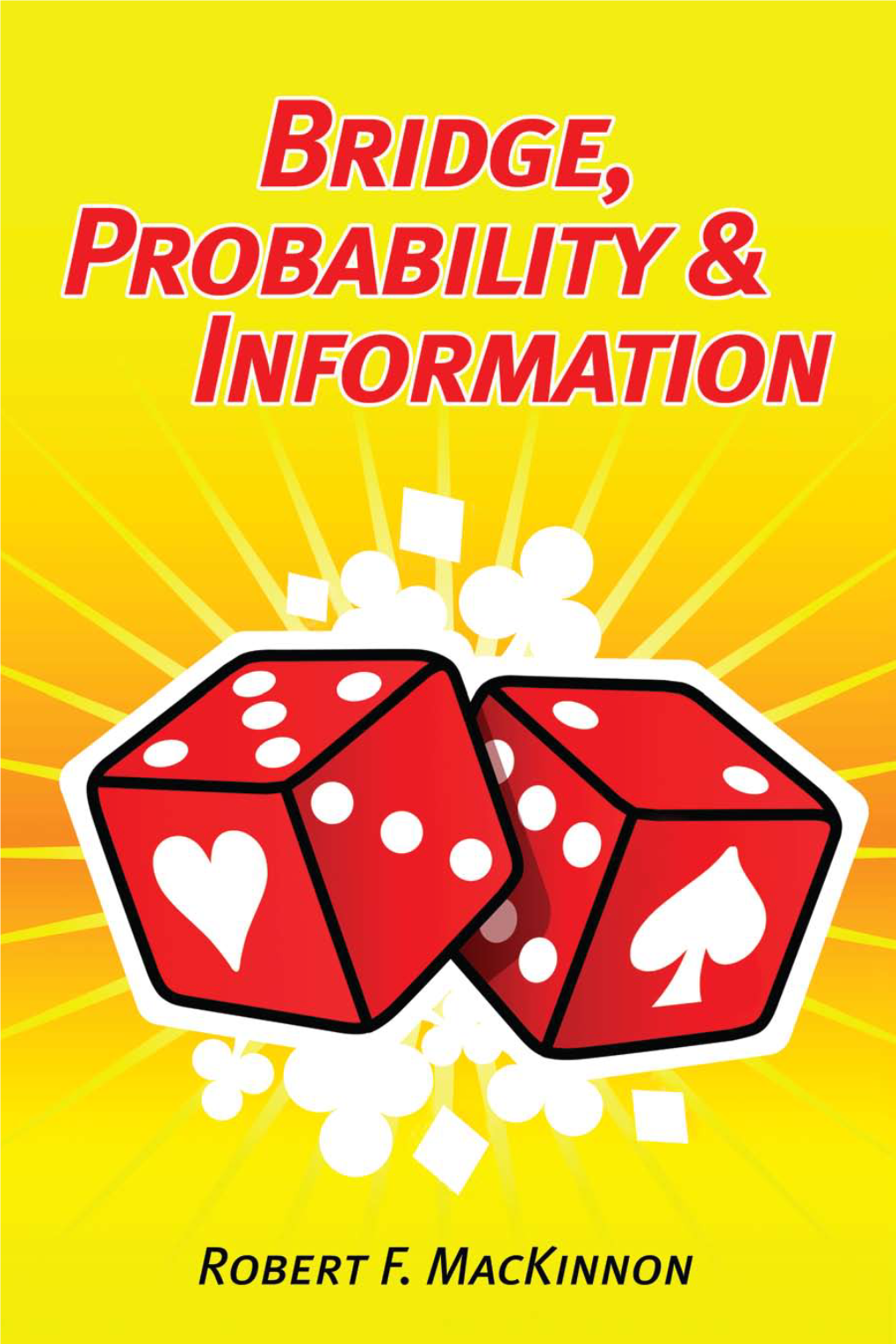 Bridge, Probability & Information
