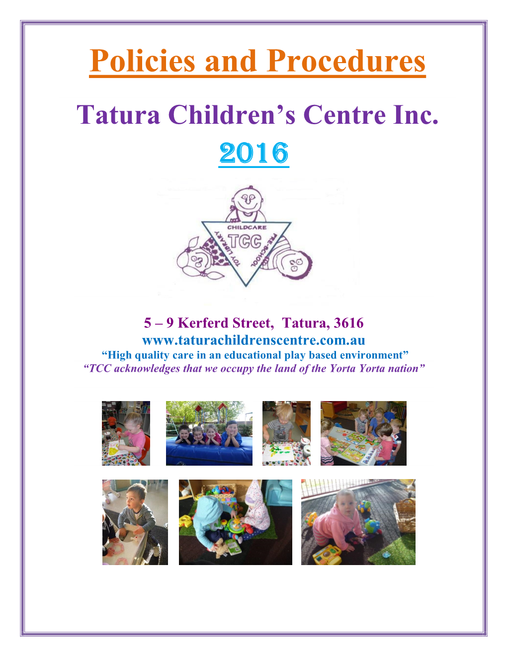 Tatura Children's Centre Policy and Procedures Manual 2009