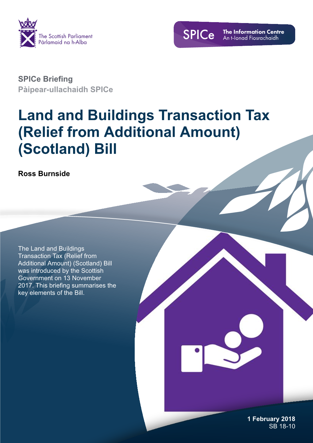 Land and Buildings Transaction Tax (Relief from Additional Amount) (Scotland) Bill