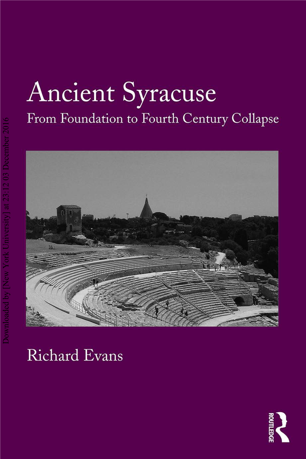 Downloaded by [New York University] at 23:12 03 December 2016 ANCIENT SYRACUSE