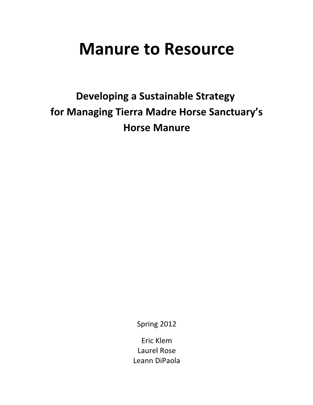 For Managing Tierra Madre Horse Sanctuary S Horse Manure