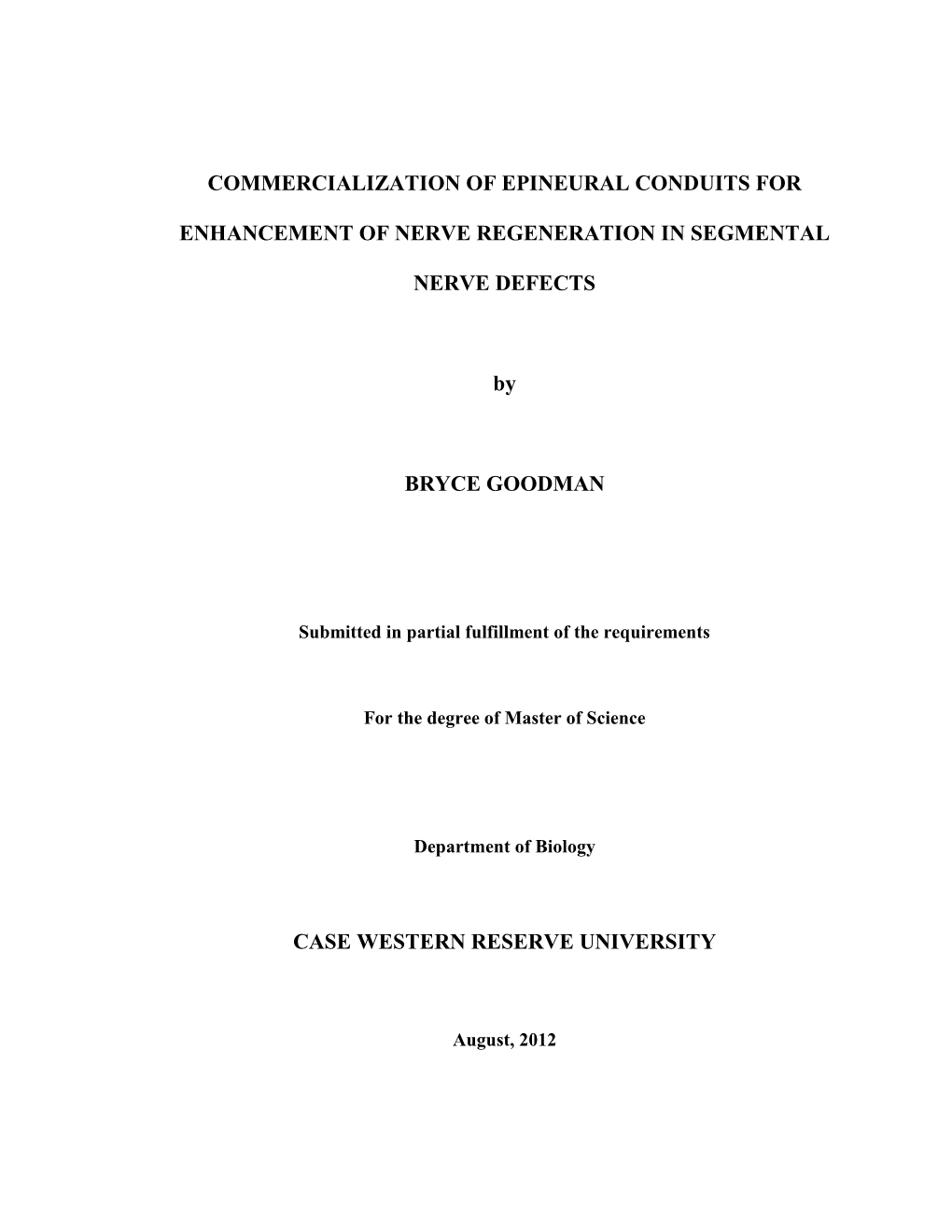 Commercialization of Epineural Conduits For