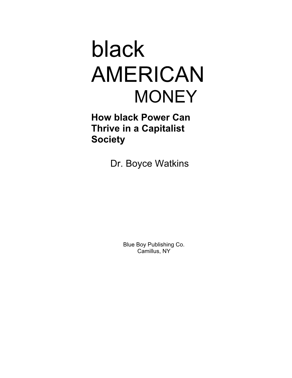 Black AMERICAN MONEY