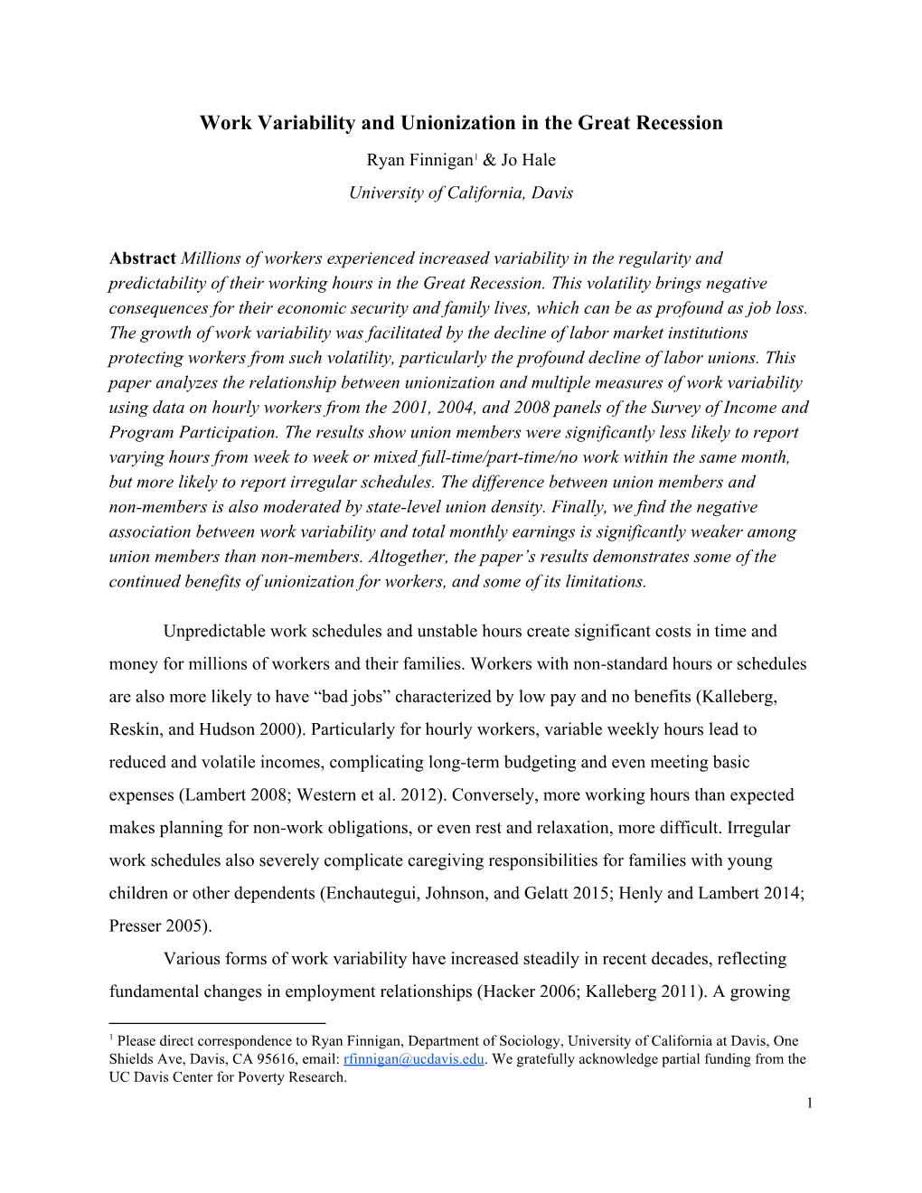 Work Variability and Unionization in the Great Recession