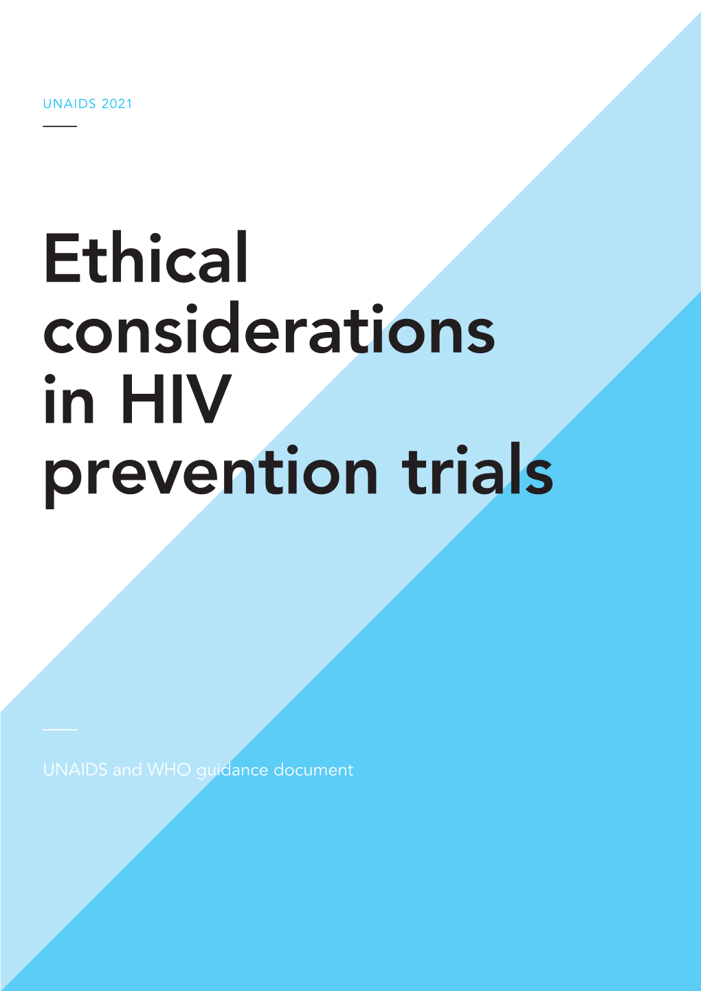 Ethical Considerations in HIV Prevention Trials