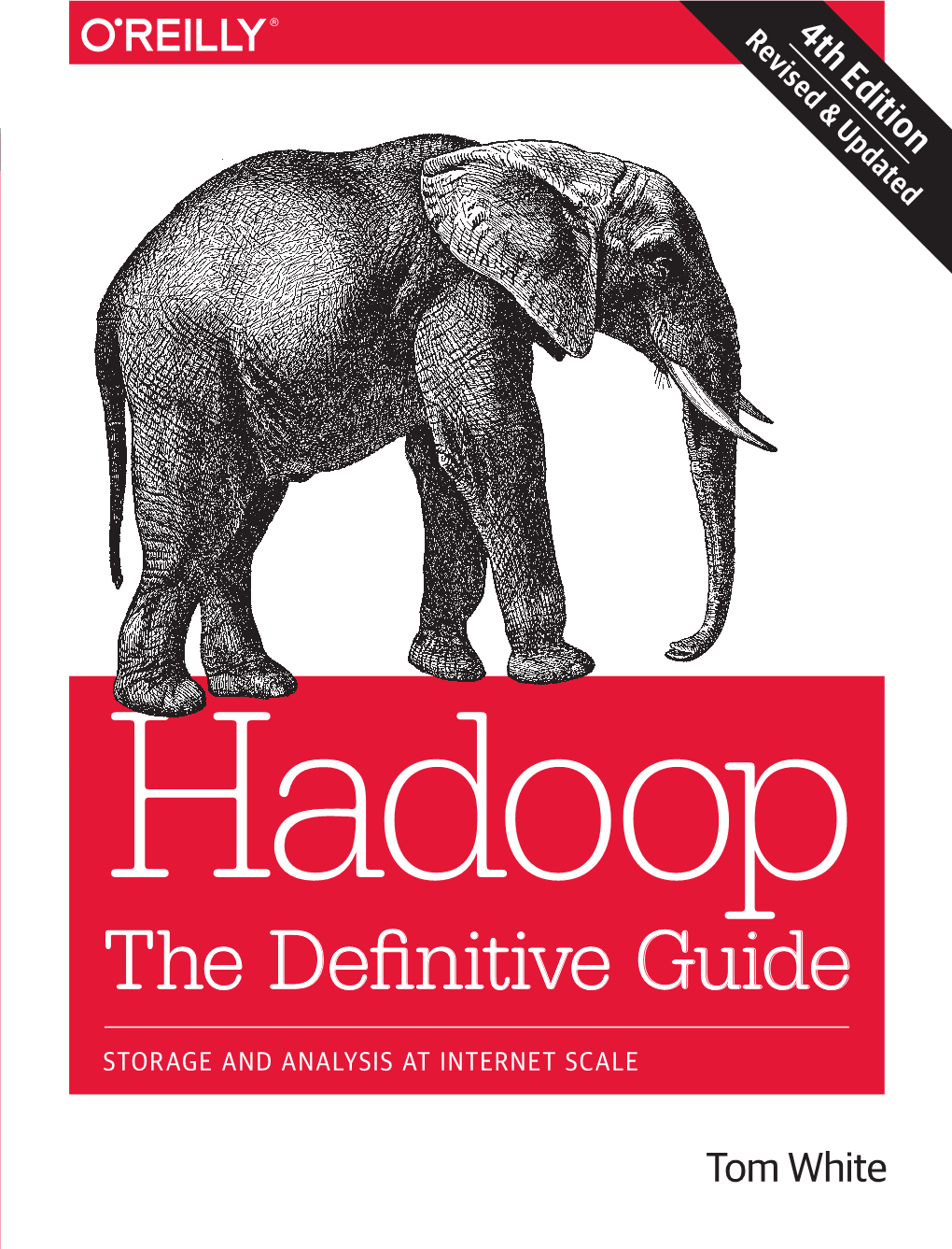 Hadoop: the Definitive Guide FOURTH EDITION Get Ready to Unlock the Power of Your Data