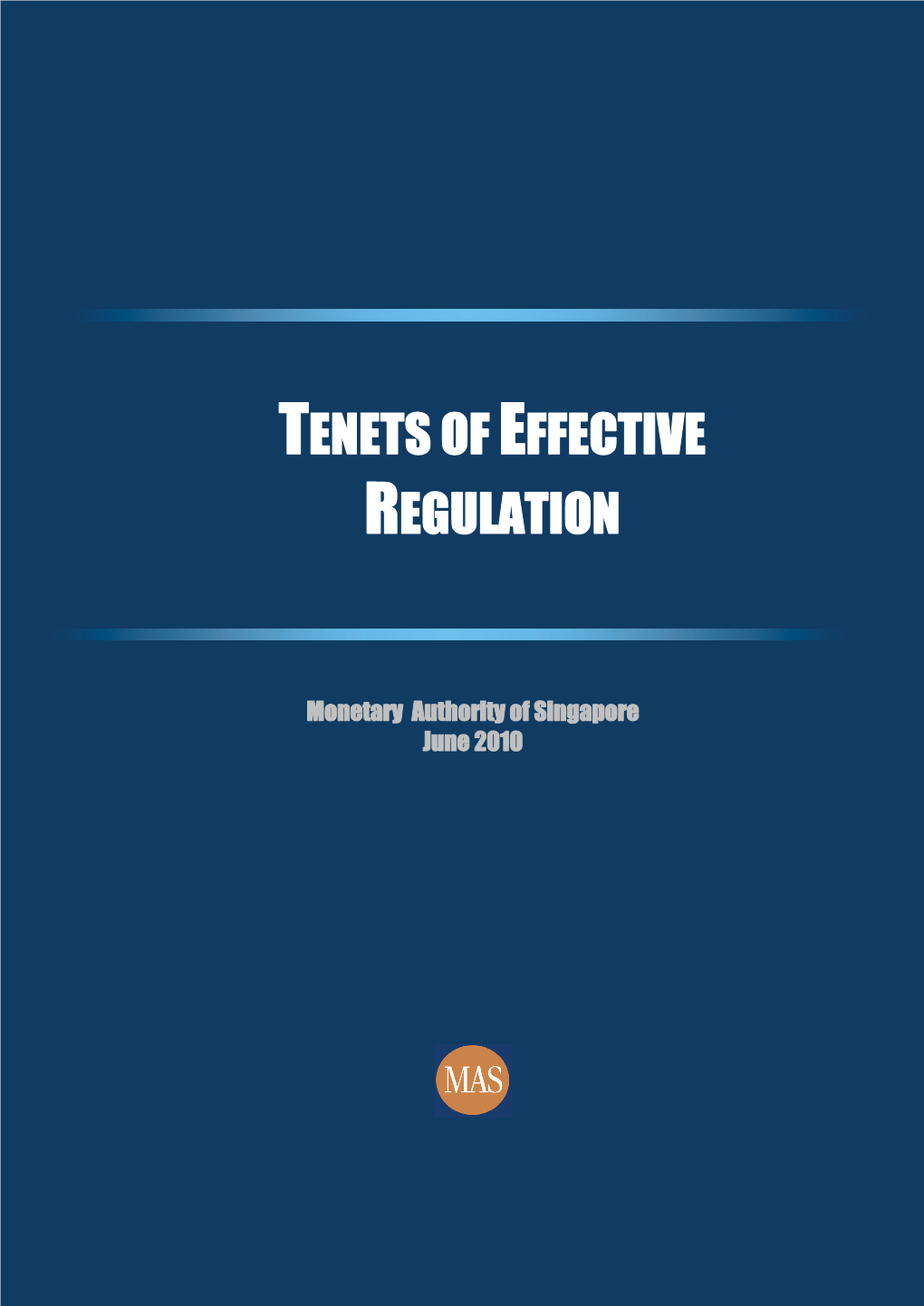 Tenets of Effective Regulation