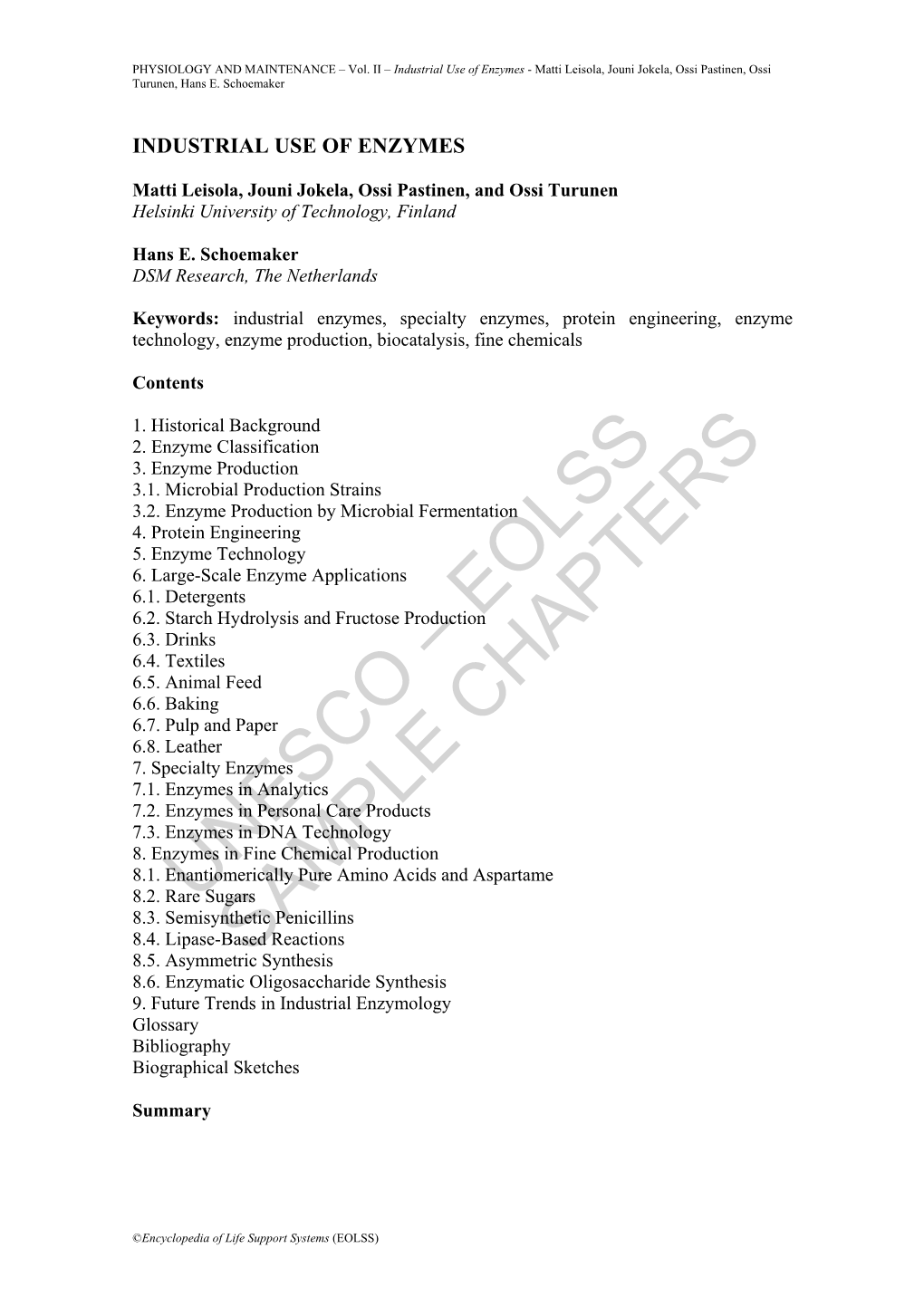 Industrial Use of Enzymes - Matti Leisola, Jouni Jokela, Ossi Pastinen, Ossi Turunen, Hans E