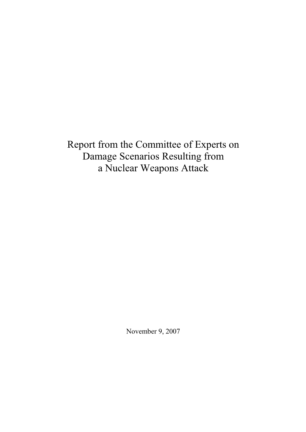 Report from the Committee of Experts on Damage Scenarios Resulting from a Nuclear Weapons Attack