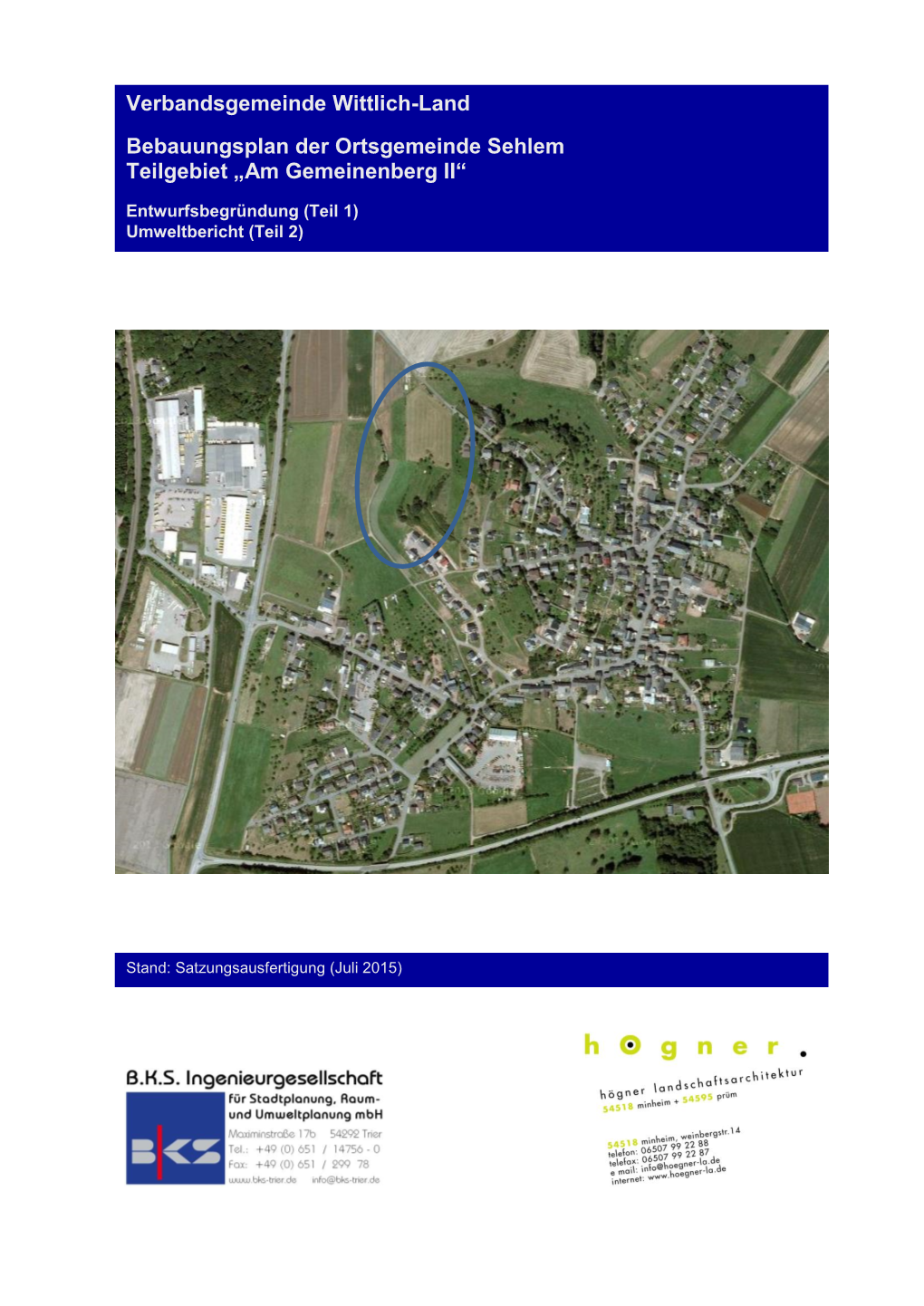 Verbandsgemeinde Wittlich-Land Bebauungsplan Der Ortsgemeinde