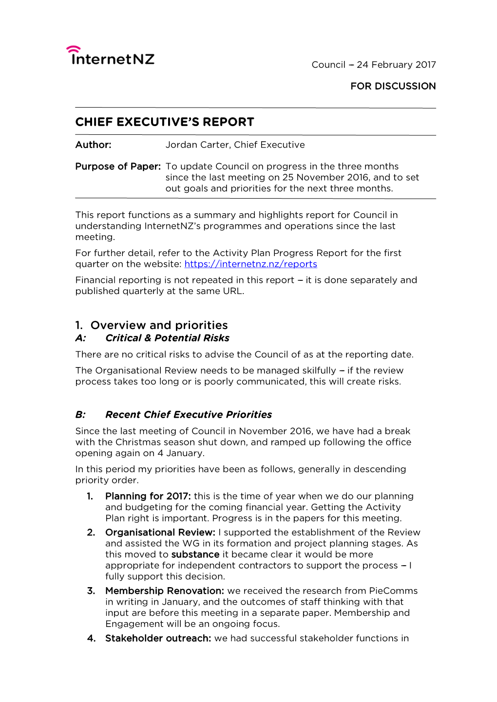 CHIEF EXECUTIVE's REPORT 1. Overview and Priorities