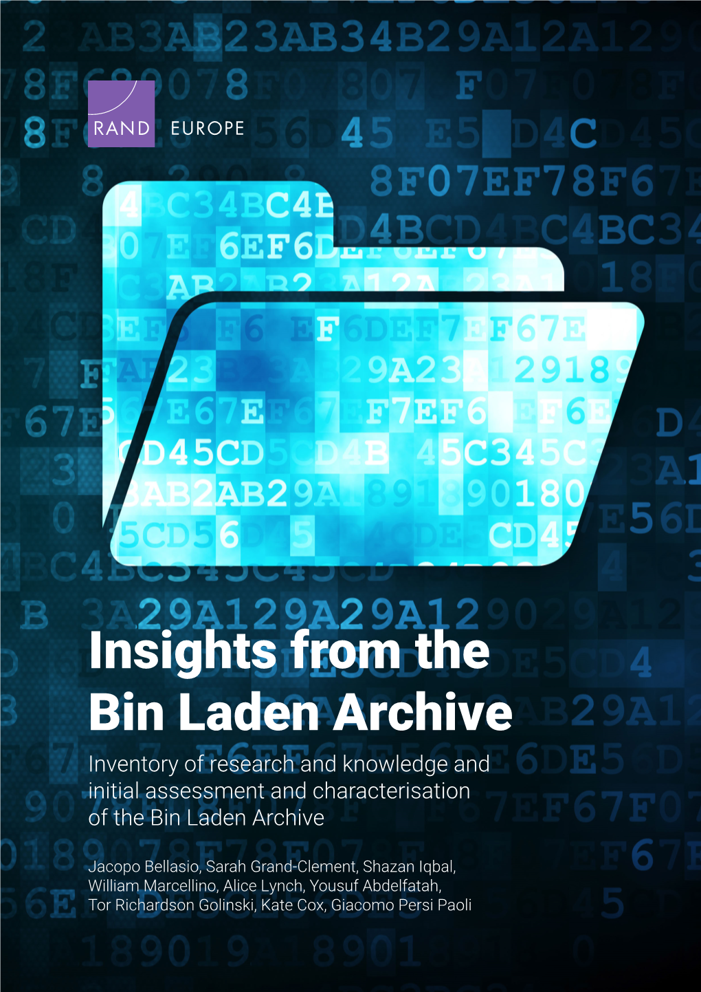 Insights from the Bin Laden Archive Inventory of Research and Knowledge and Initial Assessment and Characterisation of the Bin Laden Archive