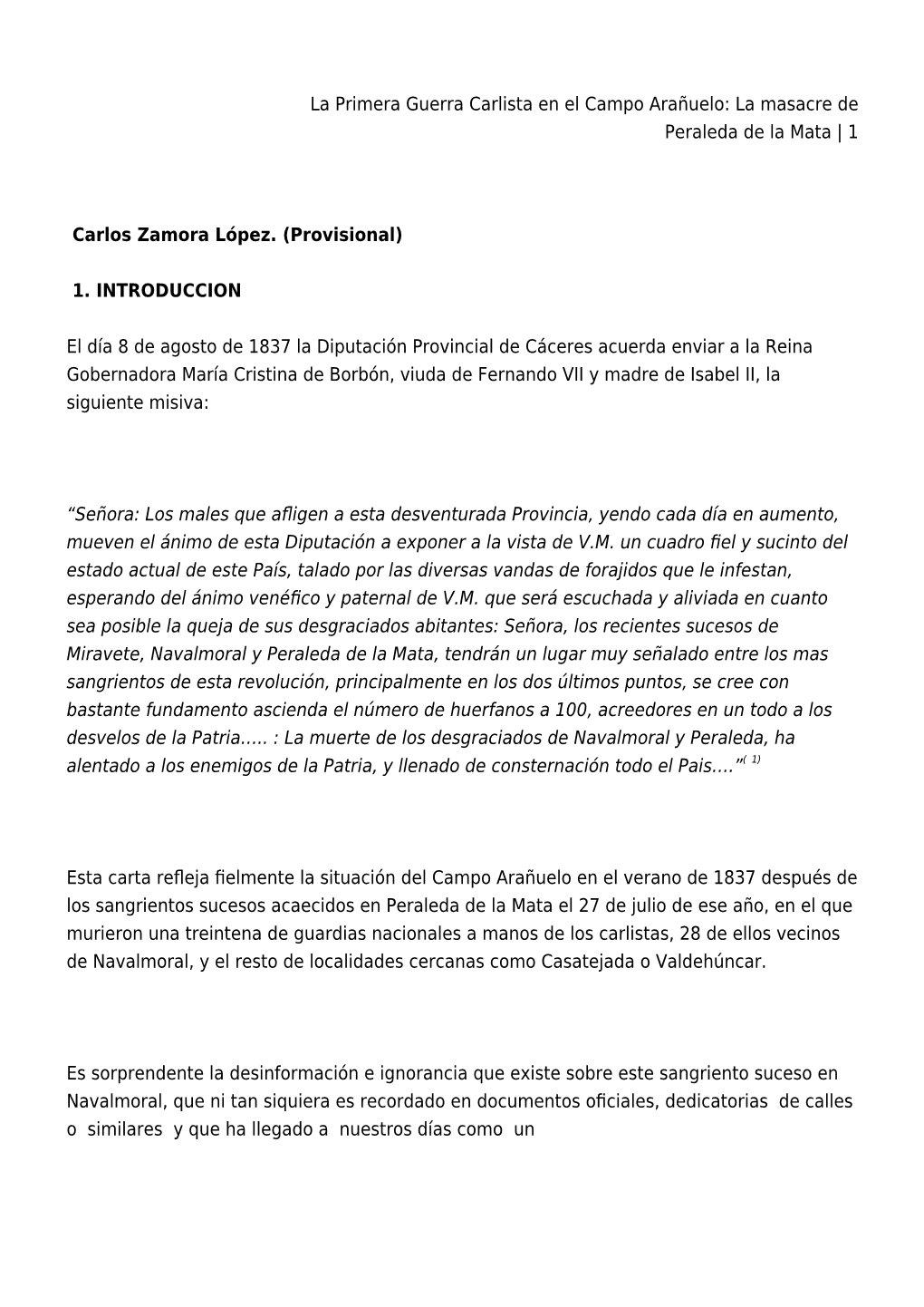 La Primera Guerra Carlista En El Campo Arañuelo: La Masacre De Peraleda De La Mata | 1