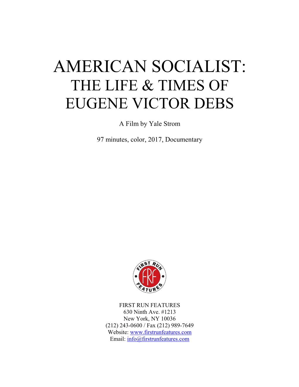 American Socialist: the Life & Times of Eugene Victor Debs