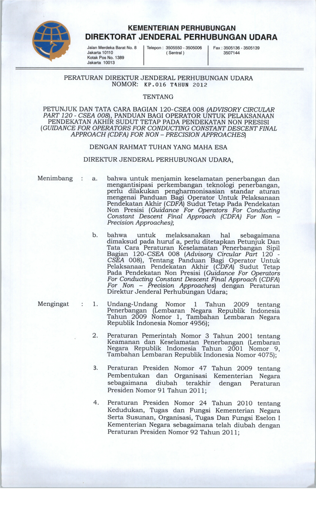 4^ R% KEMENTERIAN PERHUBUNGAN DIREKTORAT JENDERAL PERHUBUNGAN UDARA