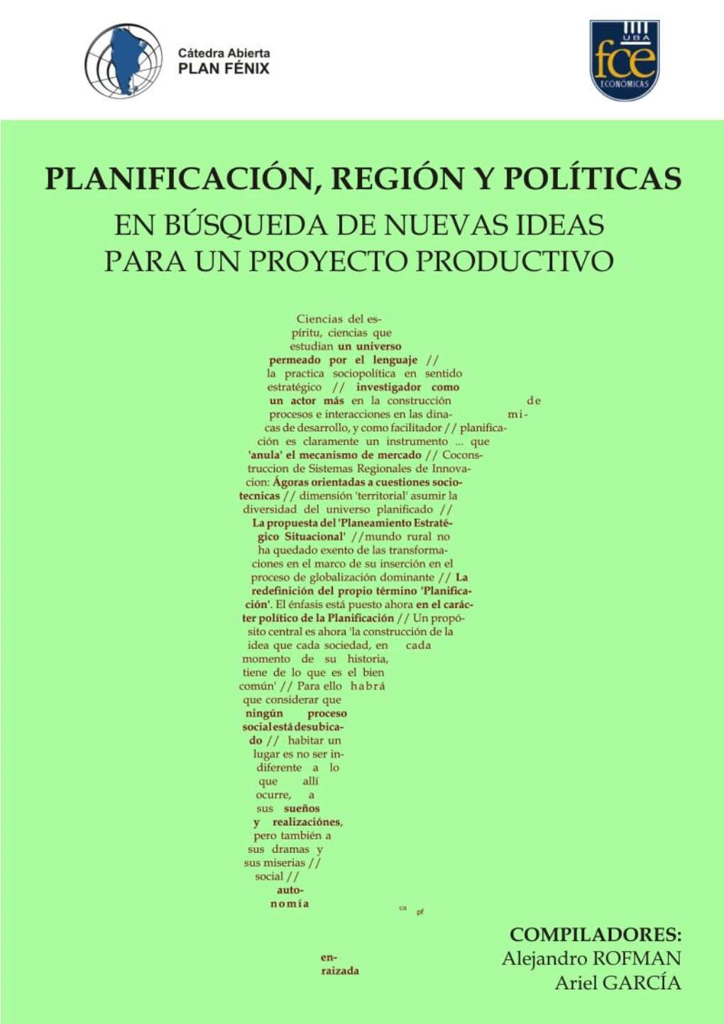 Planificacion, Región Y Políticas: En Busqueda De Ideas Para Un Nuevo