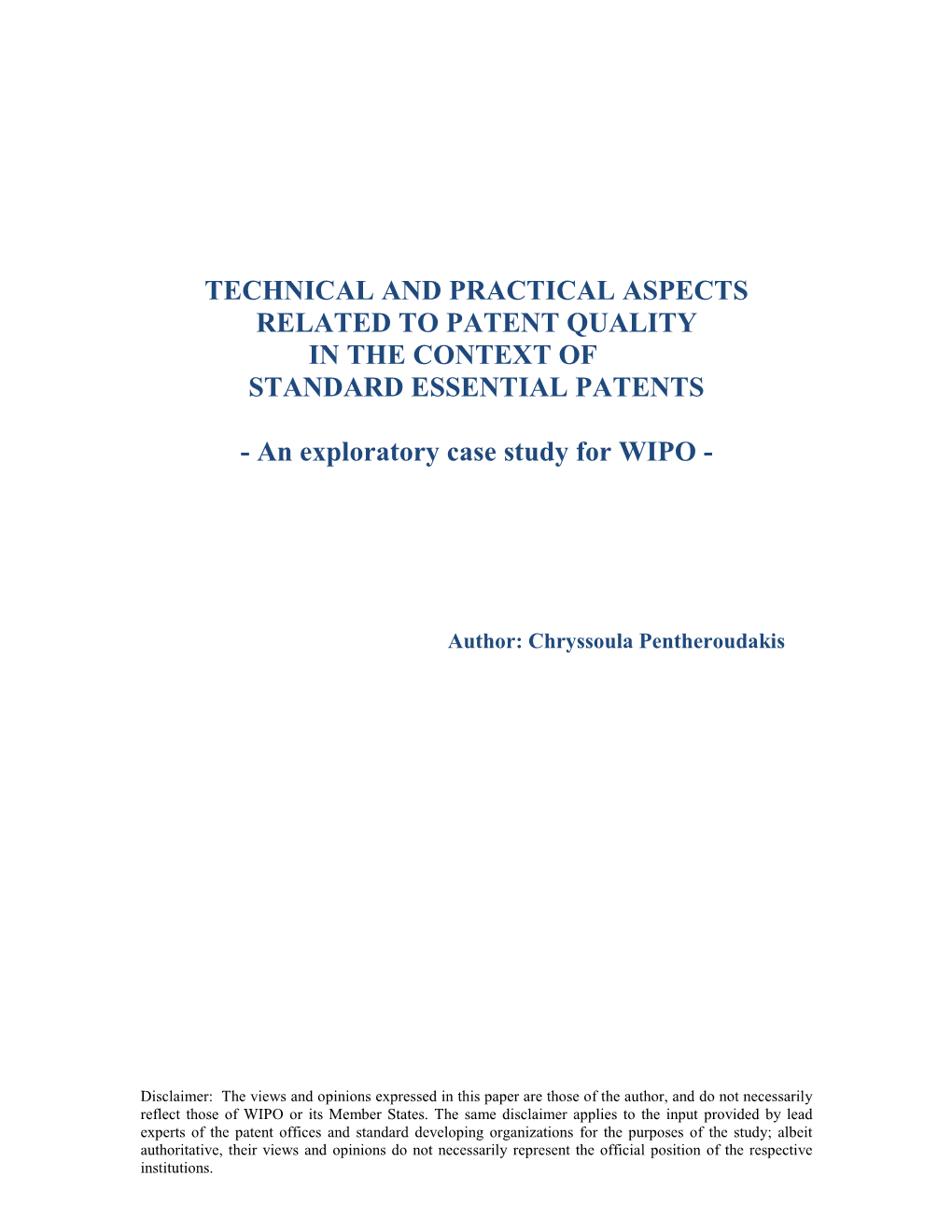 Technical and Practical Aspects Related to Patent Quality in the Context of Standard Essential Patents