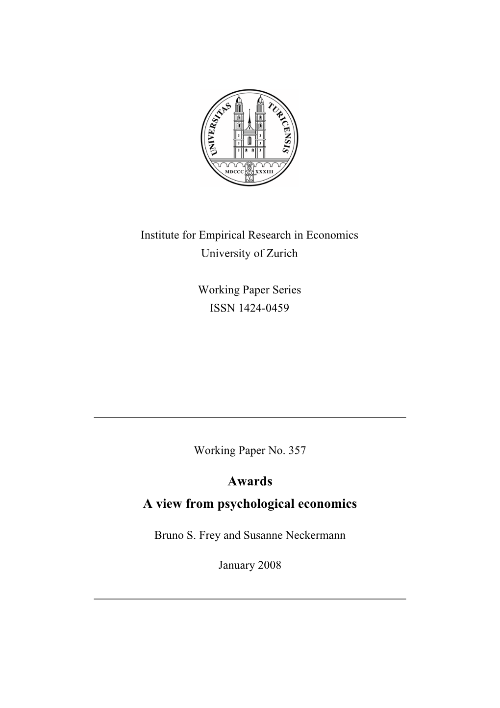 Awards a View from Psychological Economics