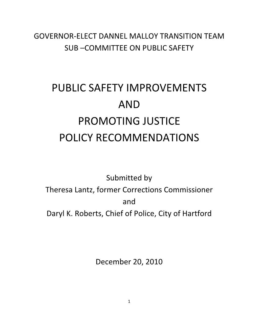 Public Safety Improvements and Promoting Justice Policy Recommendations