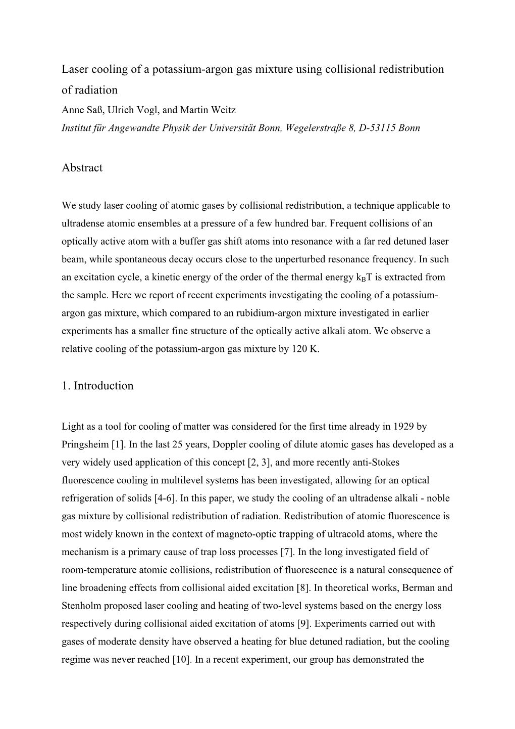 Laser Cooling of Potassium Atoms Using Collisional Redistributed Radiation