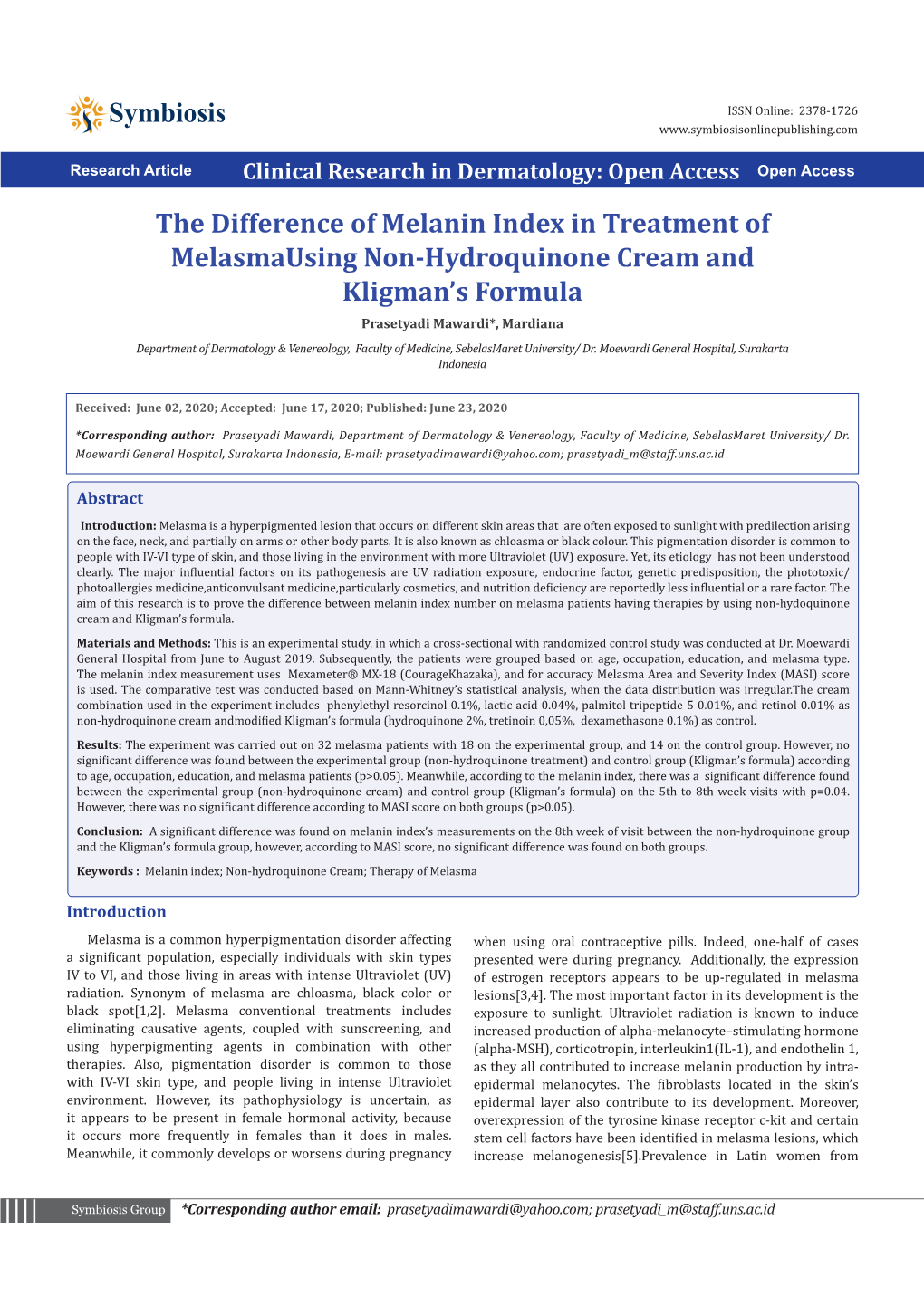 The Difference of Melanin Index in Treatment of Melasmausing Non-Hydroquinone Cream and Kligman's Formula