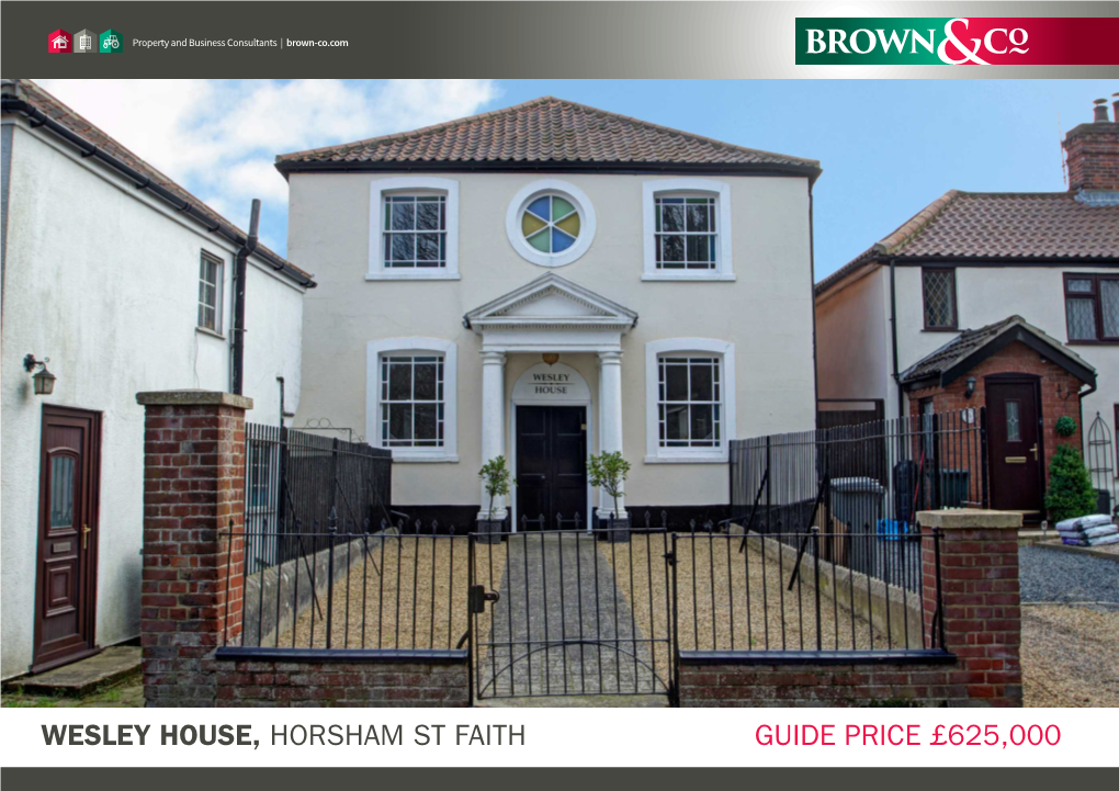 WESLEY HOUSE, HORSHAM ST FAITH GUIDE PRICE £625,000 Property and Business Consultants | Brown-Co.Com