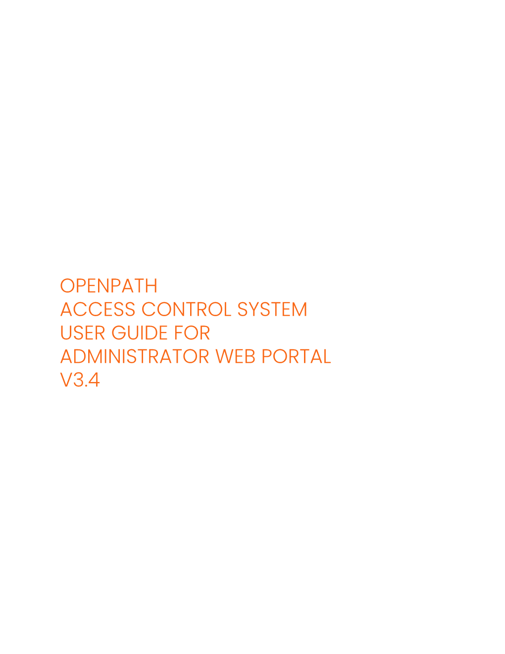 Openpath Access Control System User Guide for Administrator Web Portal