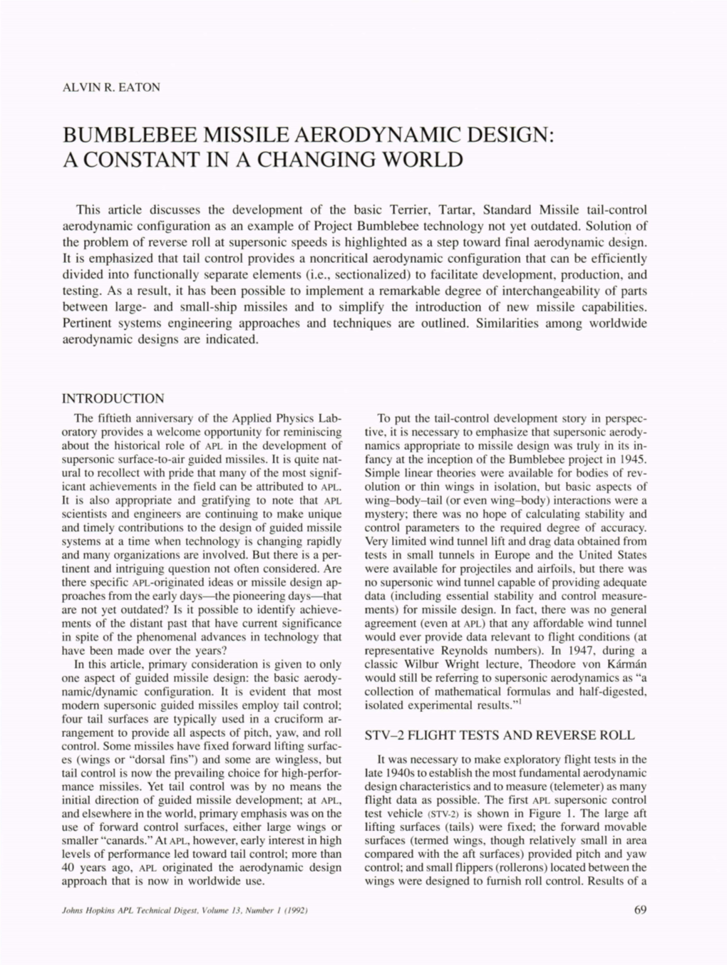 Bumblebee Missile Aerodynamic Design: a Constant in a Changing World