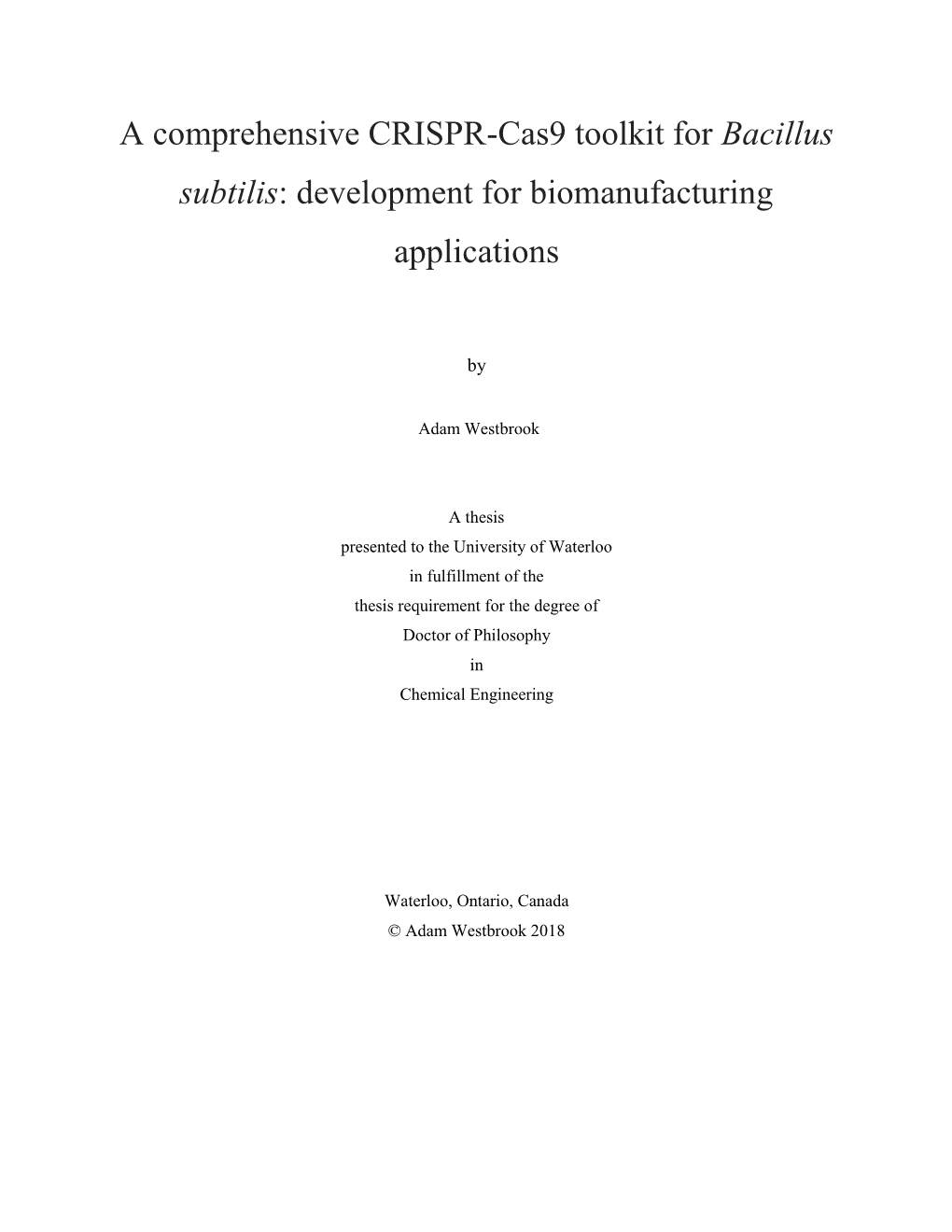 A Comprehensive CRISPR-Cas9 Toolkit for Bacillus Subtilis: Development for Biomanufacturing Applications