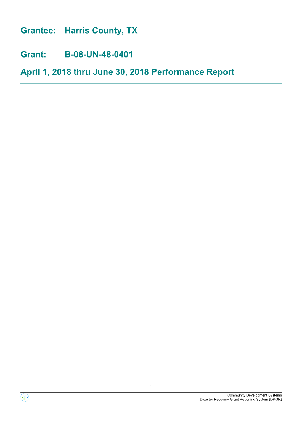 April 1, 2018 Thru June 30, 2018 Performance Report B-08-UN-48