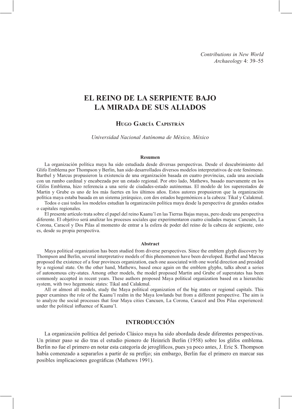 El Reino De La Serpiente Bajo La Mirada De Sus Aliados