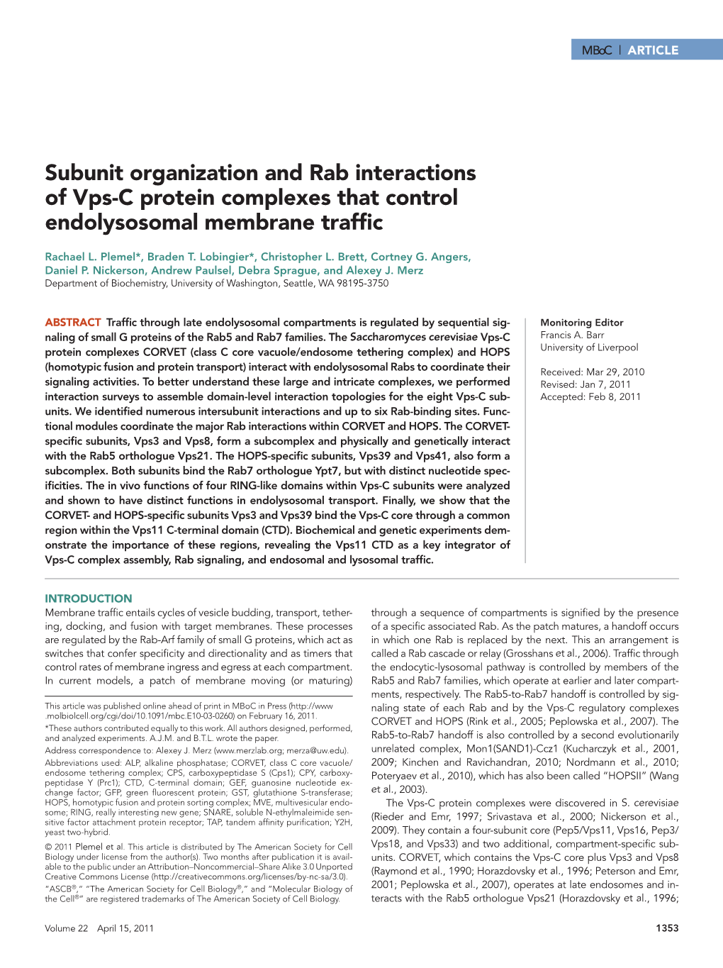 Subunit Organization and Rab Interactions of Vps-C Protein Complexes That Control Endolysosomal Membrane Traffic