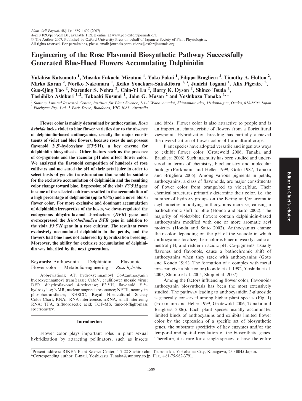 Engineering of the Rose Flavonoid Biosynthetic Pathway Successfully Generated Blue-Hued Flowers Accumulating Delphinidin