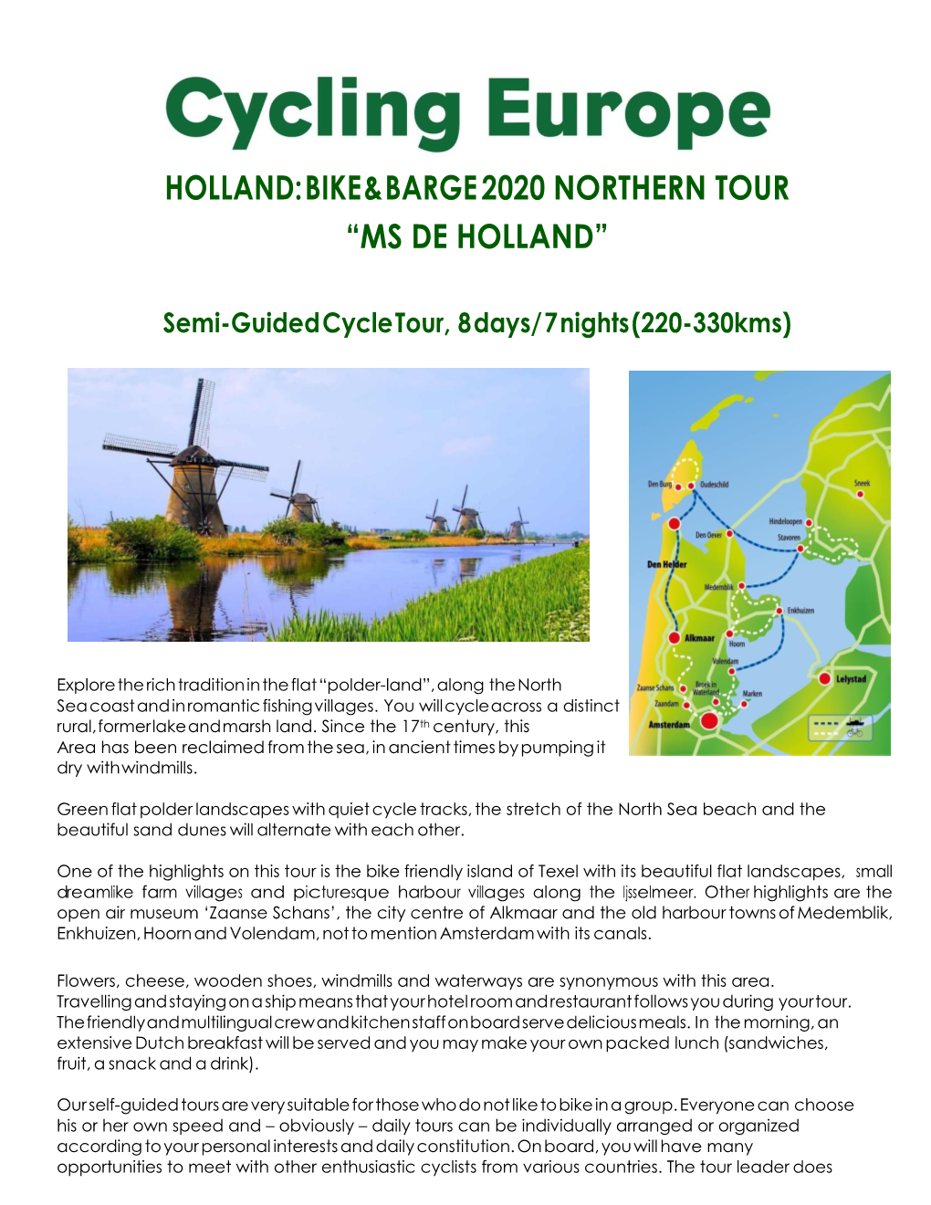 Bike & Barge 2020 Northern Tour “Ms De Holland”