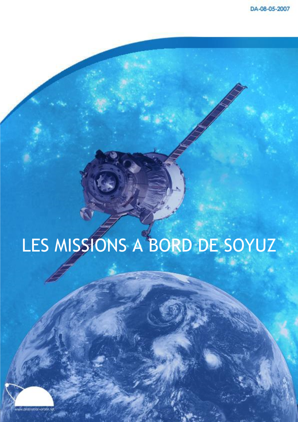 Les Missions a Bord De Soyuz