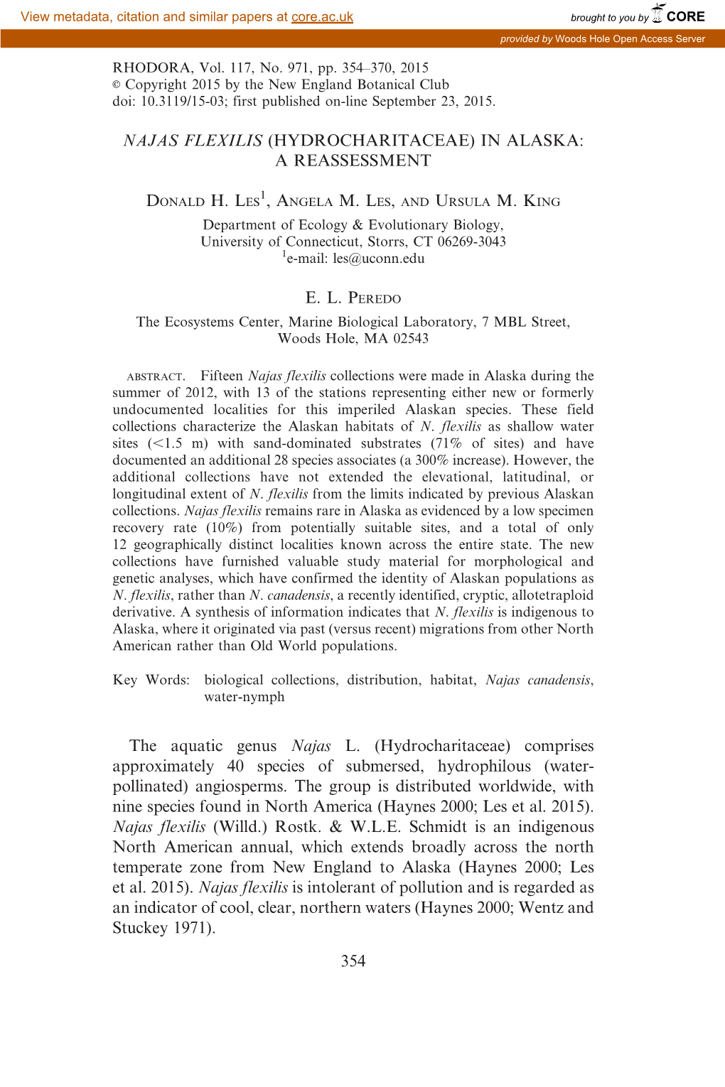 NAJAS FLEXILIS (HYDROCHARITACEAE) in ALASKA: a REASSESSMENT E. L. PEREDO the Aquatic Genus Najas L. (Hydrocharitaceae) Comprises