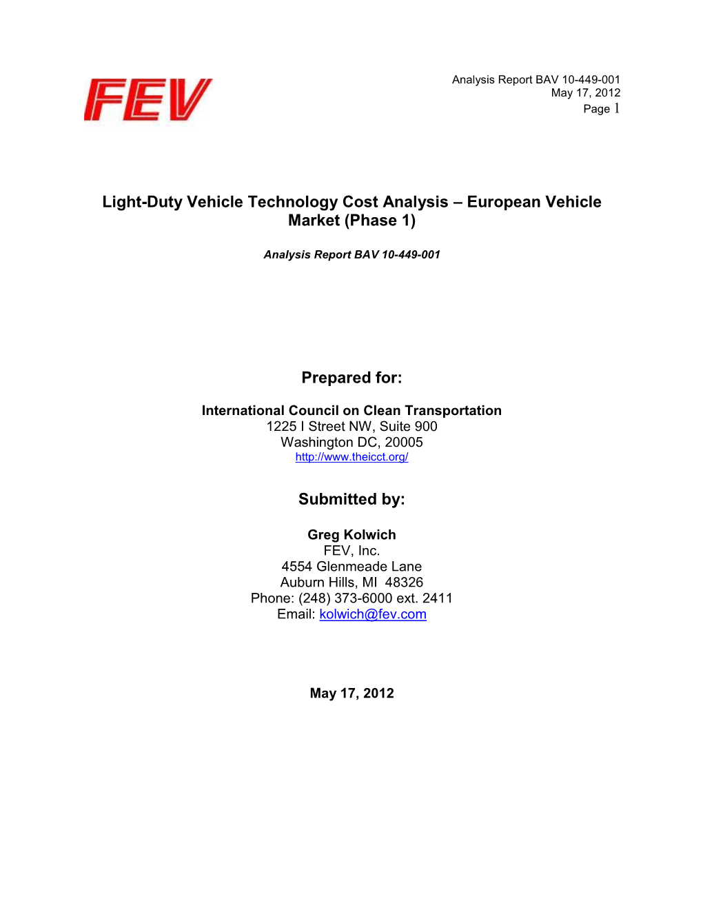 Light-Duty Vehicle Technology Cost Analysis – European Vehicle Market (Phase 1) Prepared For: Submitted