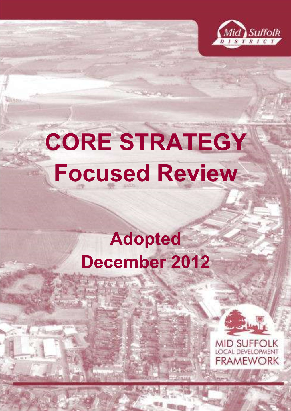 CORE STRATEGY Focused Review