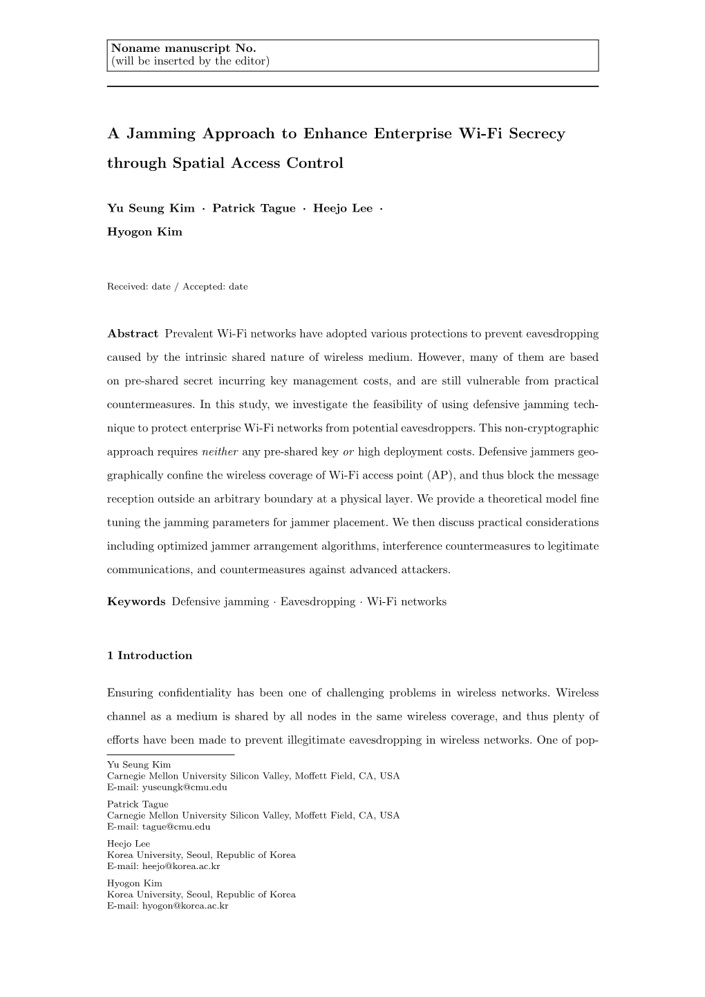 A Jamming Approach to Enhance Enterprise Wi-Fi Secrecy Through Spatial Access Control