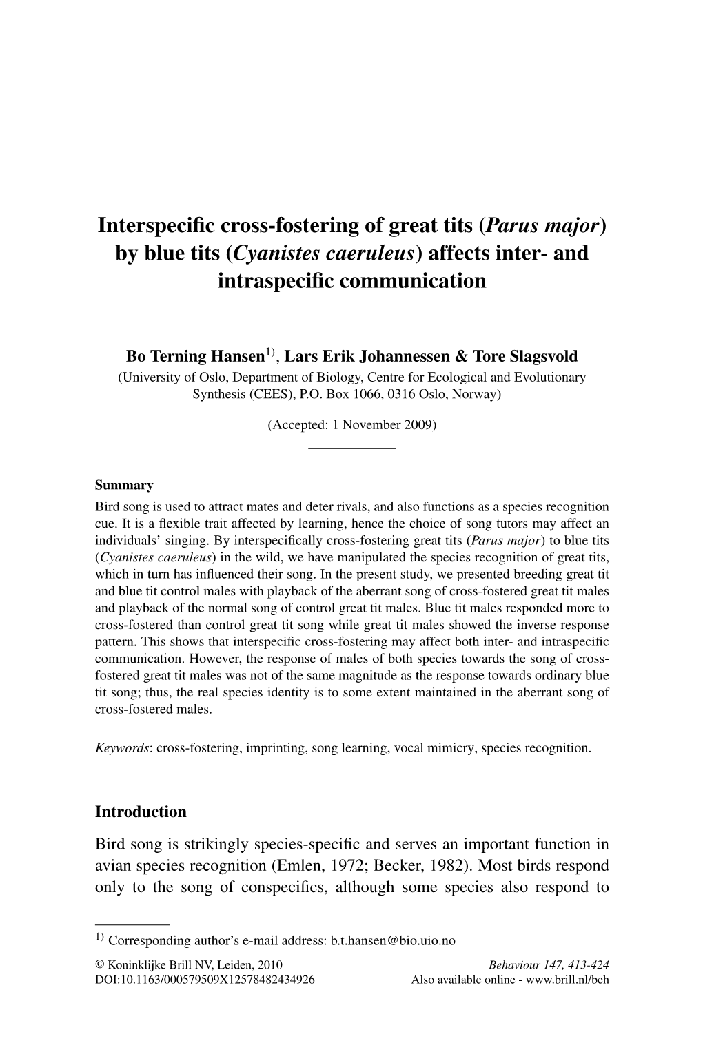 (Parus Major) by Blue Tits (Cyanistes Caeruleus) Affects Inter- and Intraspeciﬁc Communication